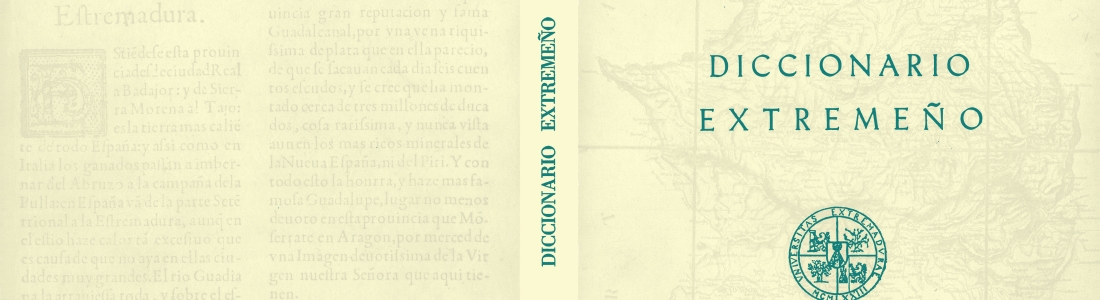 Releyendo el prólogo (2013) del Diccionario Extremeño de Antonio Viudas Camarasa